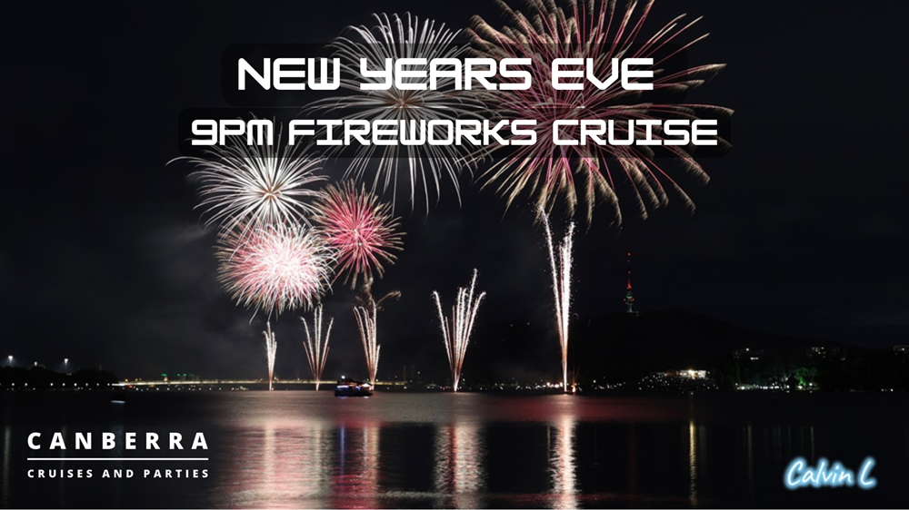 New Years 9pm Fireworks Cruise Canberra Cruises and Parties